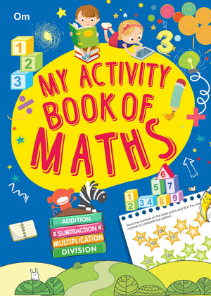 Activity Book: My Activity Book Of Maths- Addition, Substraction, Multiplication, Division