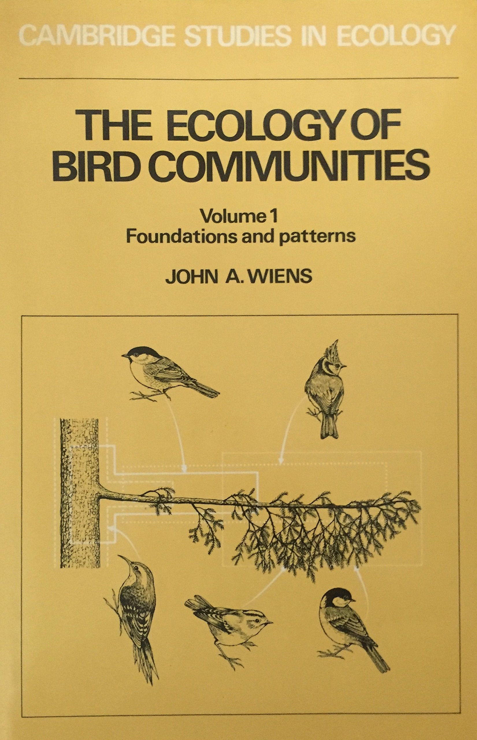 The Ecology of Bird Communities: Volume 1, Foundations and Patterns (Cambridge Studies in Ecology),Used