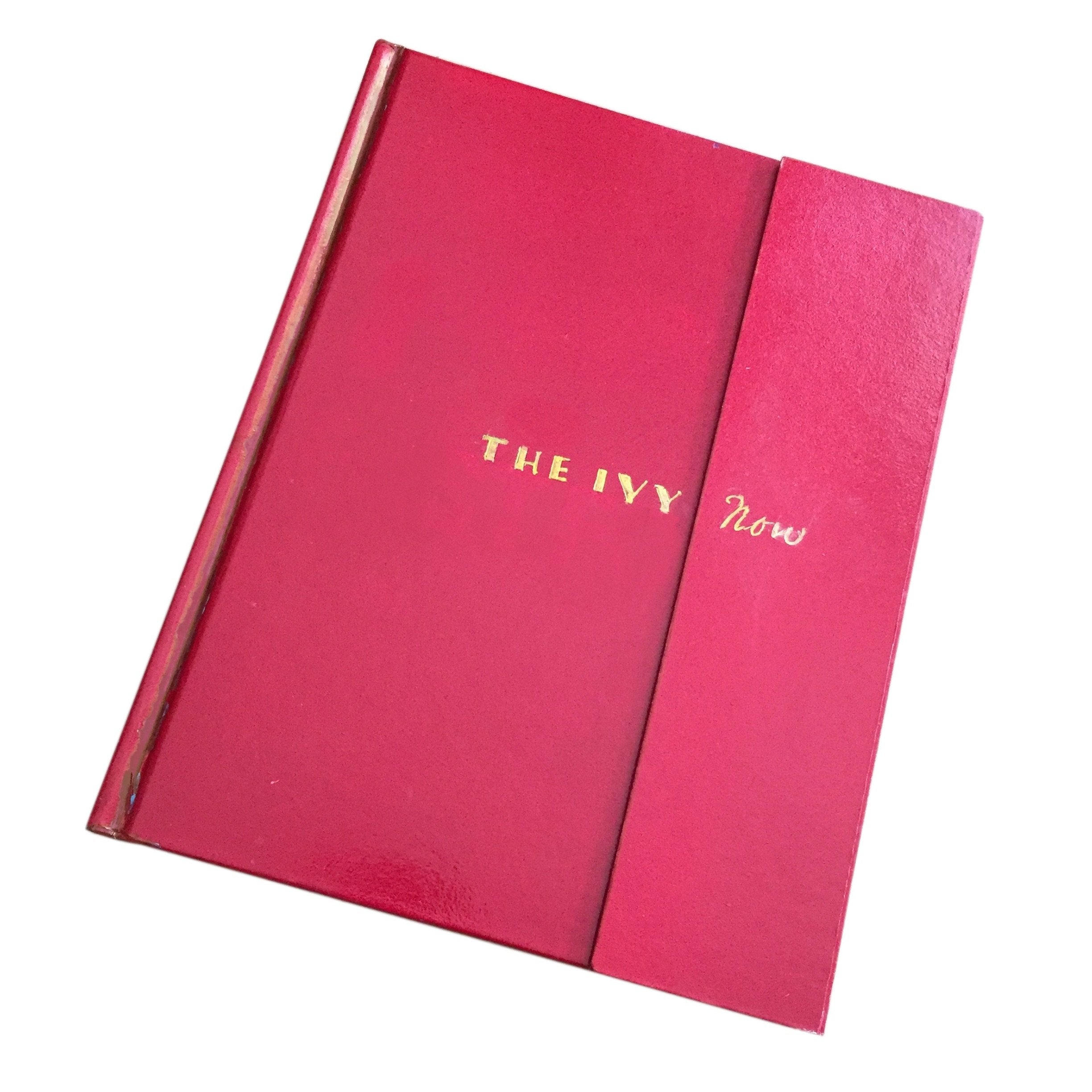The Ivy Now: The Restaurant And Its Recipes