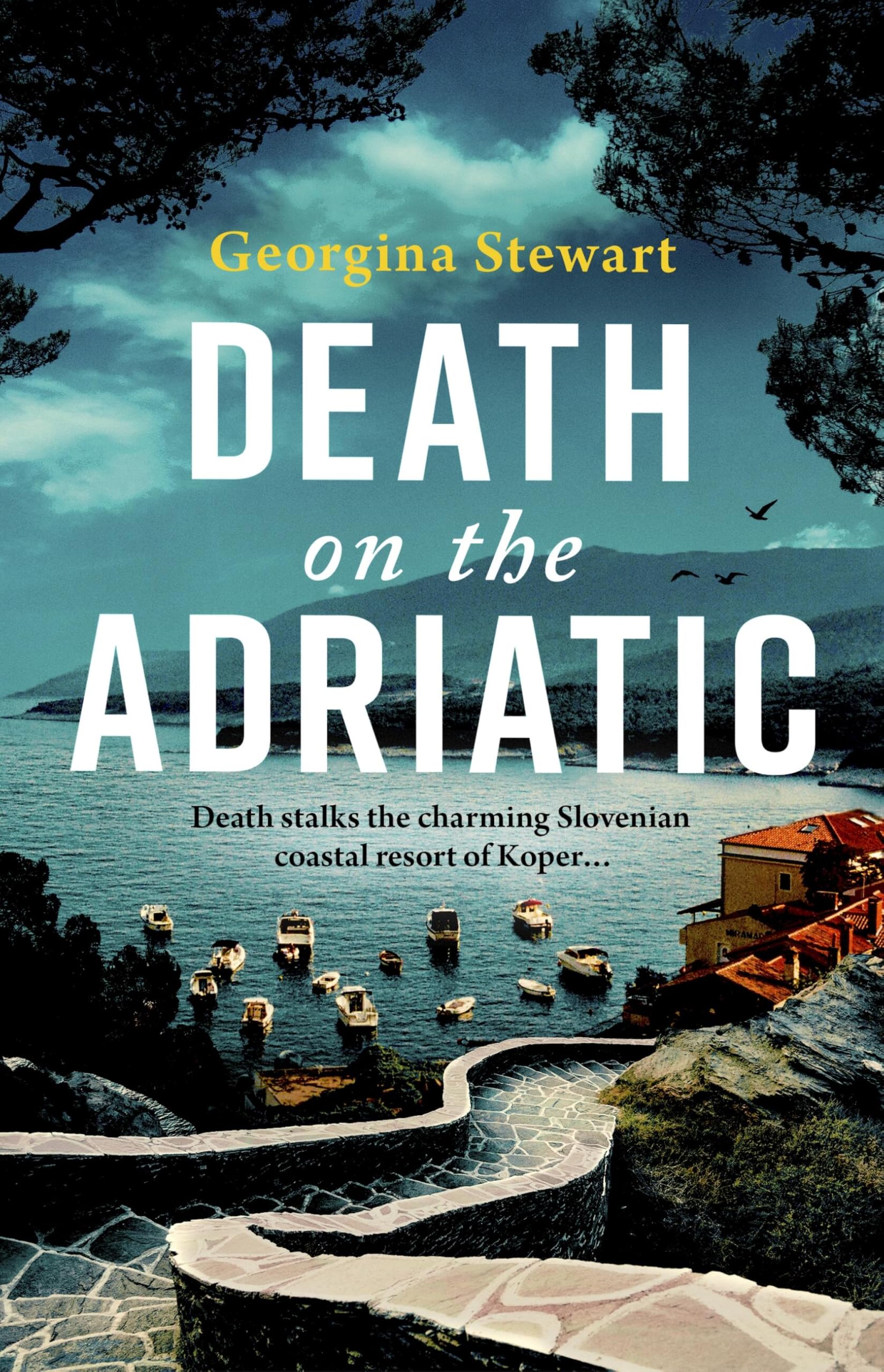 Death On The Adriatic: An Utterly Gripping, SunDrenched Destination Thriller (Inspektorica Vidmar Mysteries)