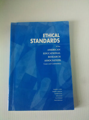 Ethical Standards of the American Educational Research Association: Cases And Commentary,Used