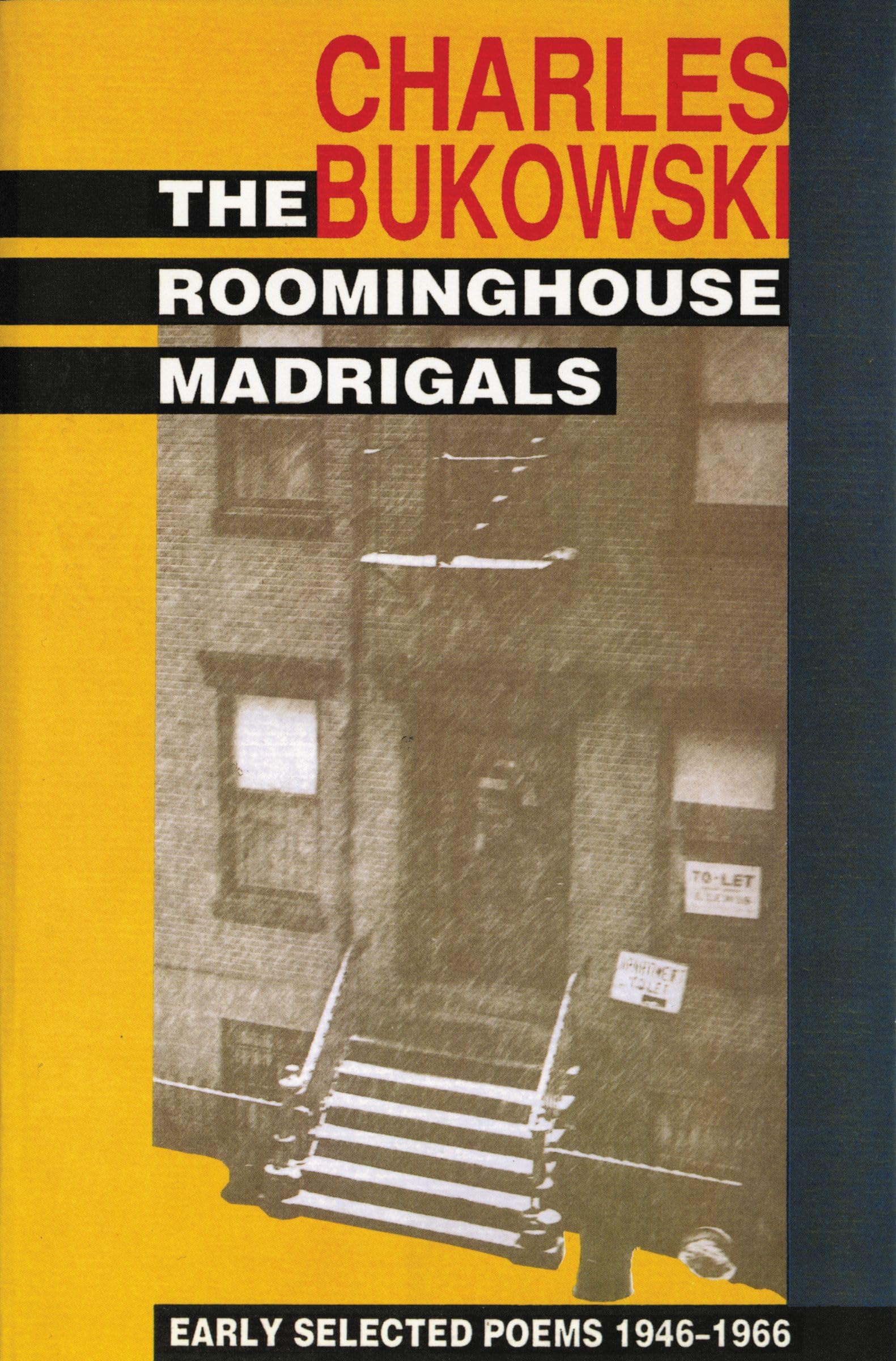 The Roominghouse Madrigals: Early Selected Poems 19461966,Used