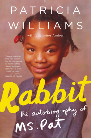 Rabbit: The Autobiography Of Ms. Pat
