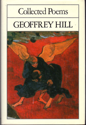 Geoffrey Hill: Collected Poems,Used