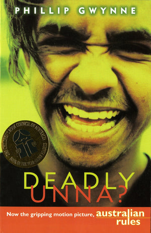 Deadly, unna?,New