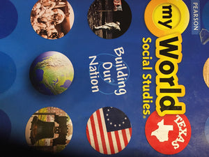 Myworld Social Studies: Building Our Nation. Texas Grade 5-used