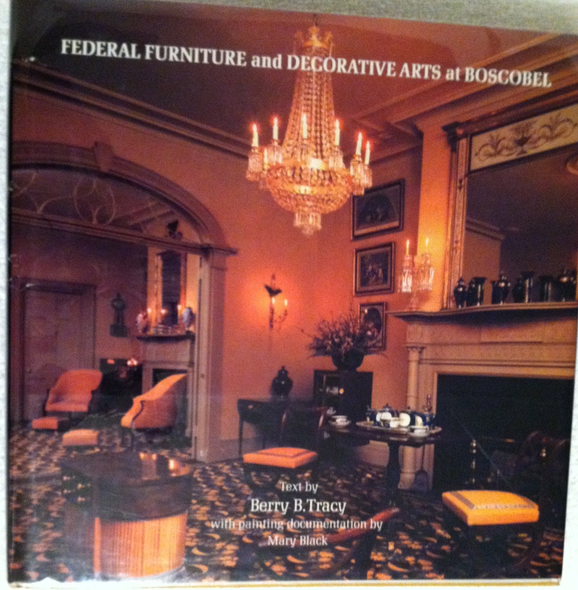 The Federal Furniture and Decorative Arts at Boscobel,Used