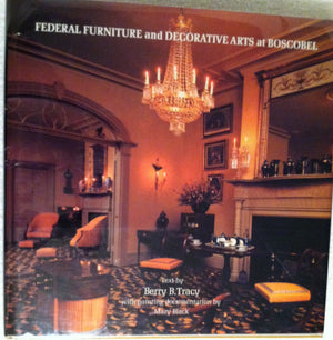 The Federal Furniture and Decorative Arts at Boscobel,Used