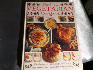 The New Vegetarian Cookbook: The AllNew Vegetarian Recipe Collection  Over 100 Truly Tasty Dishes for Everyday Eating,Used