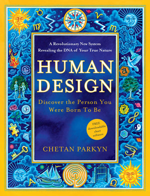 Human Design: Discover the Person You Were Born to Be,Used