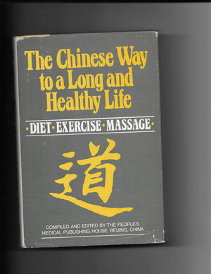 Chinese Way to a Long and Healthy Life,Used