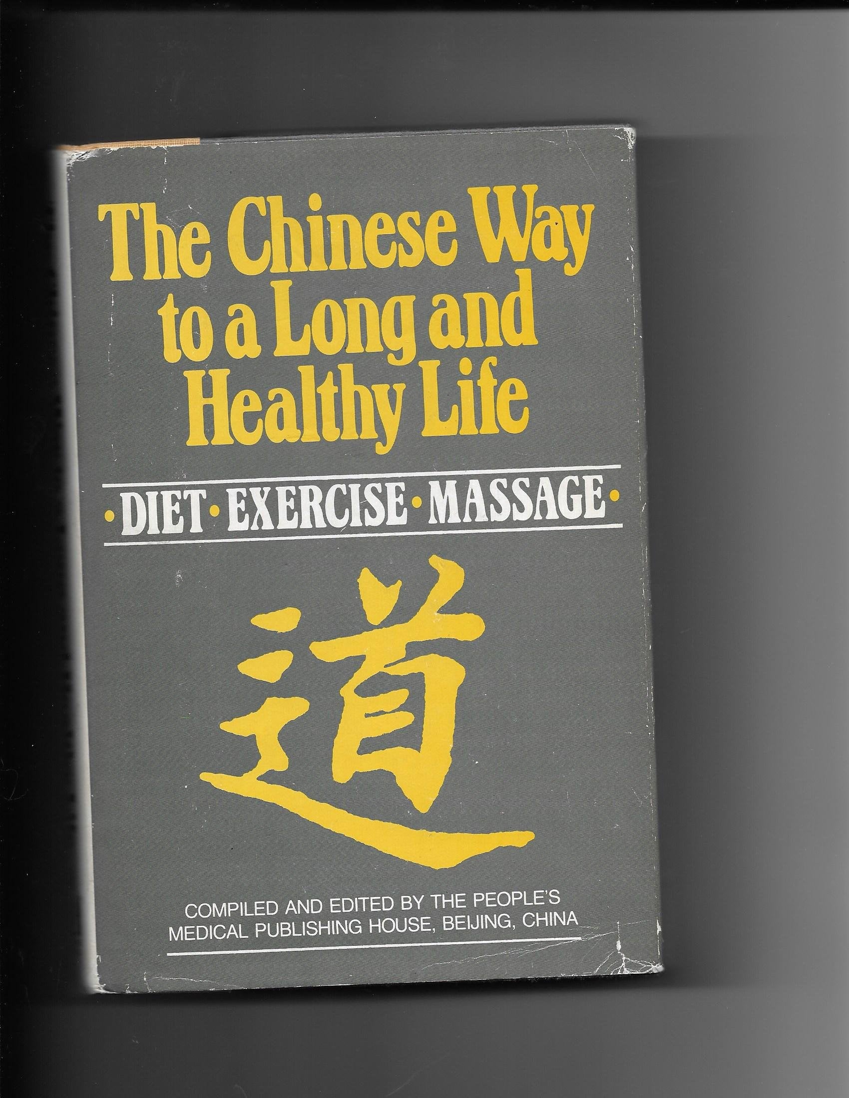 Chinese Way to a Long and Healthy Life,New