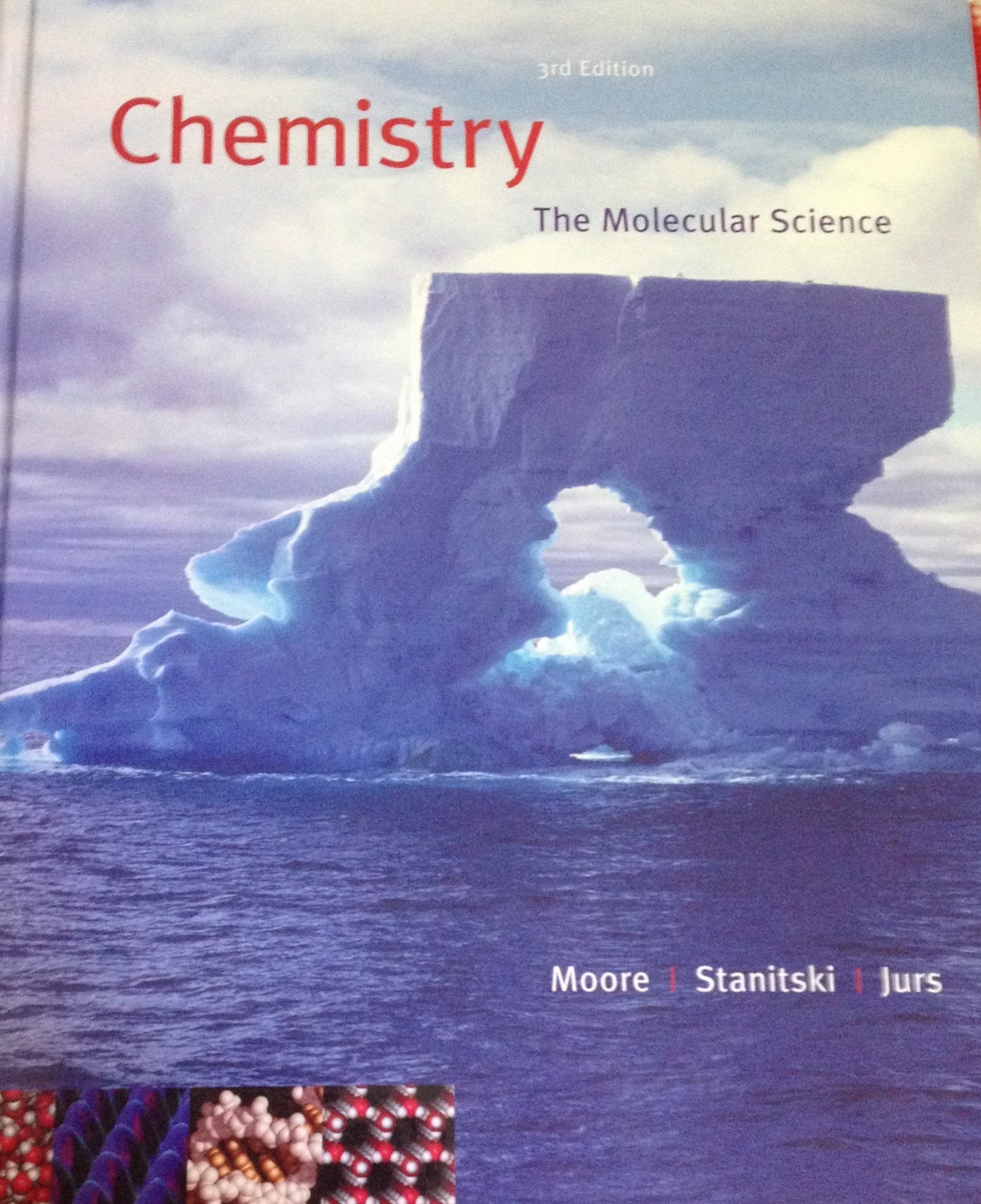 Chemistry: The Molecular Science (with CengageNOW 2Semester Printed Access Card) (Available Titles CengageNOW),Used
