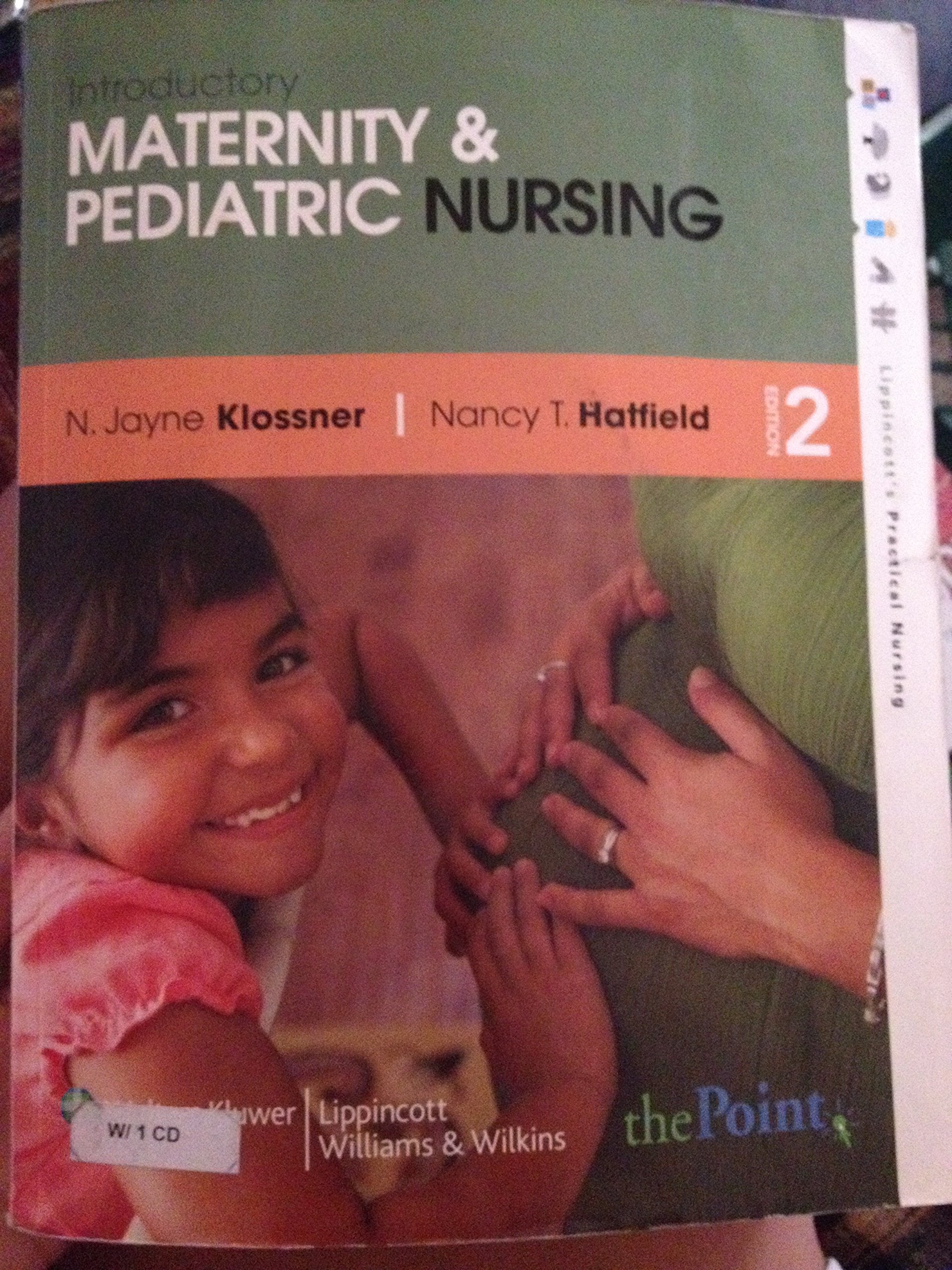 Introductory Maternity and Pediatric Nursing,Used