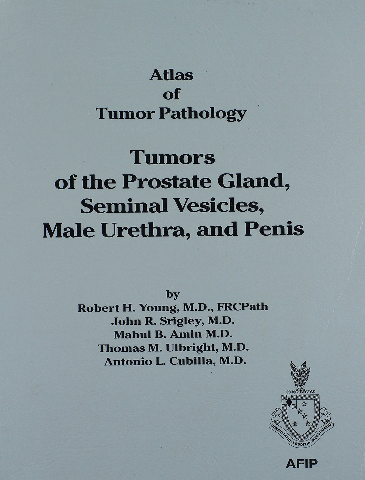 Tumors of the Prostate, Seminal Vesicles, Male Urethra and Penis: 28