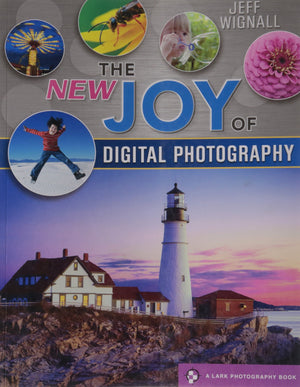 The New Joy of Digital Photography,New