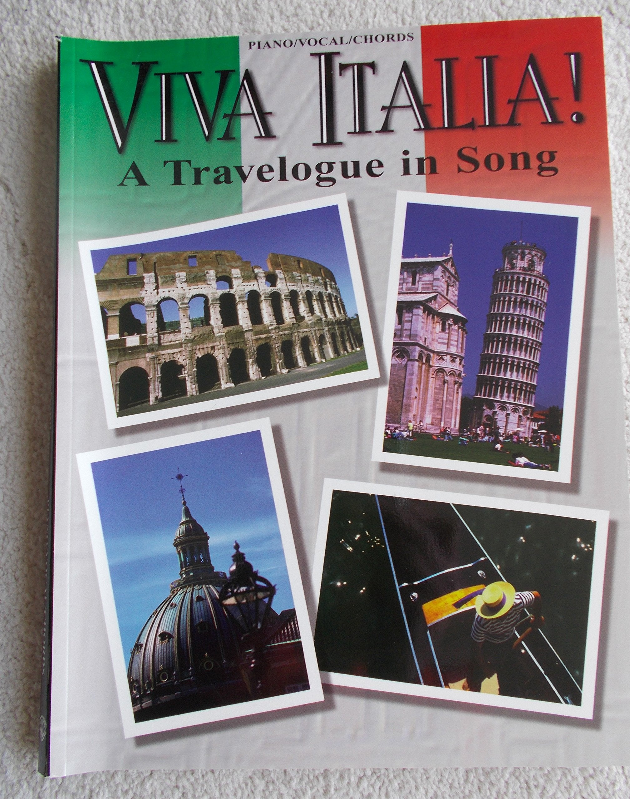 Viva Italia! A Travelogue in Song (Piano / Vocal / Chords) (English and Italian Edition),Used
