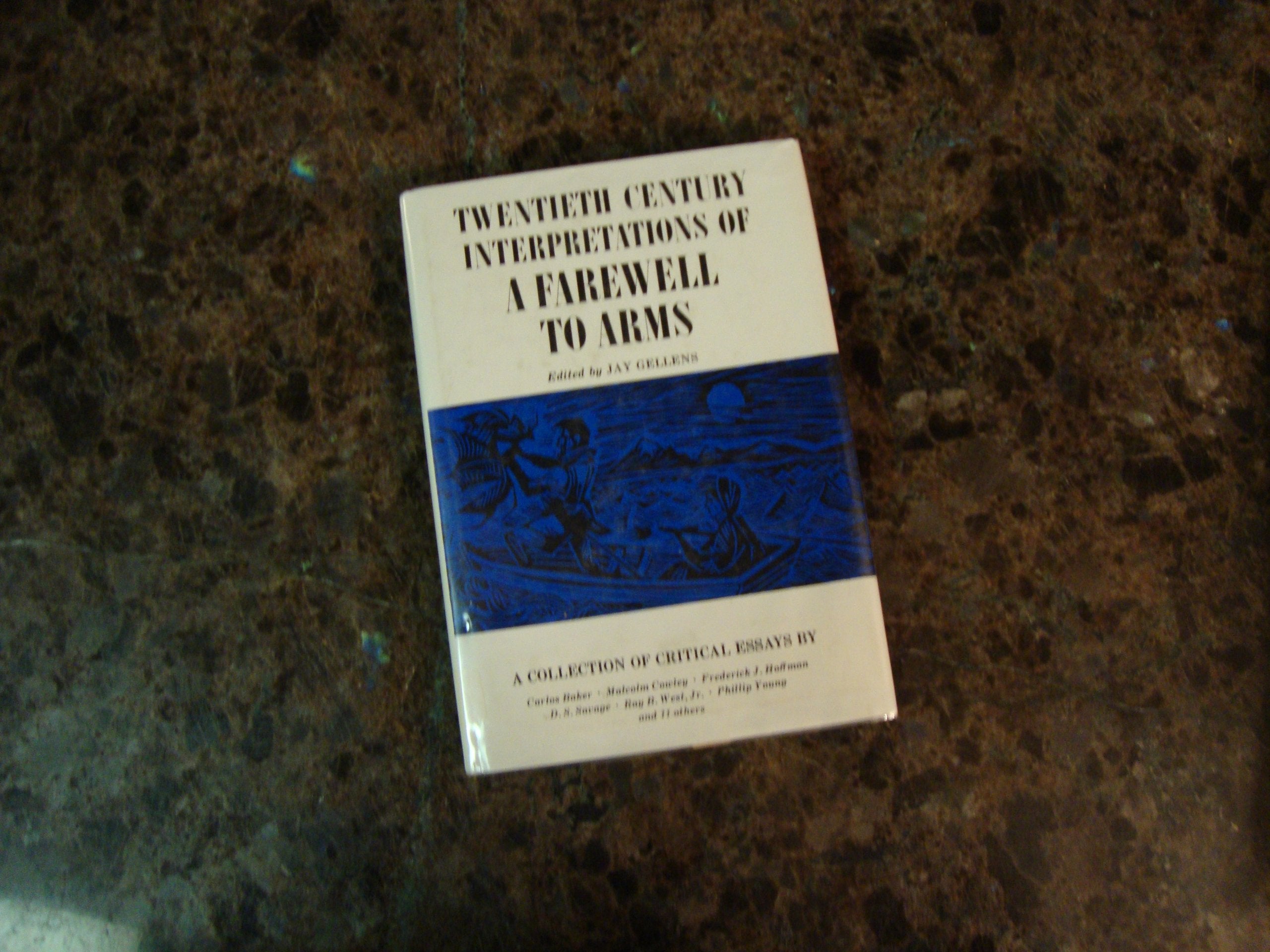 Twentieth Century Interpretations of A Farewell to Arms: A Collection of Critical Essays (Twentieth Century Interpretations Seri,New