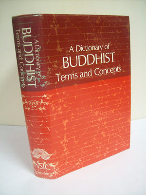 A Dictionary of Buddhist terms and concepts,Used