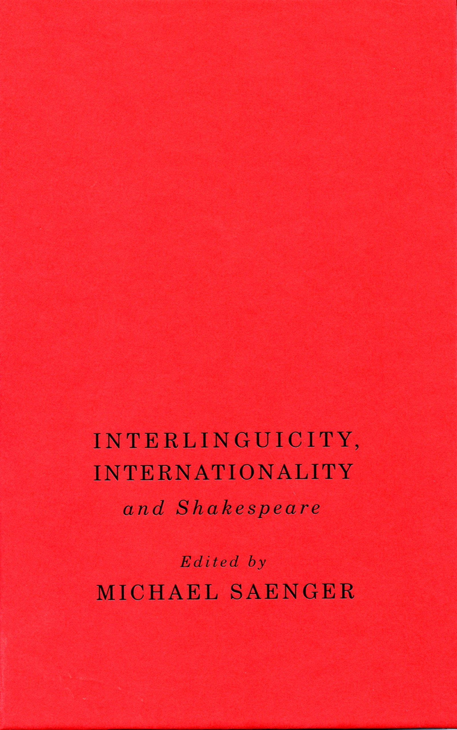 Interlinguicity, Internationality, and Shakespeare,Used