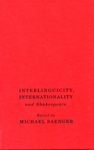 Interlinguicity, Internationality, and Shakespeare,Used