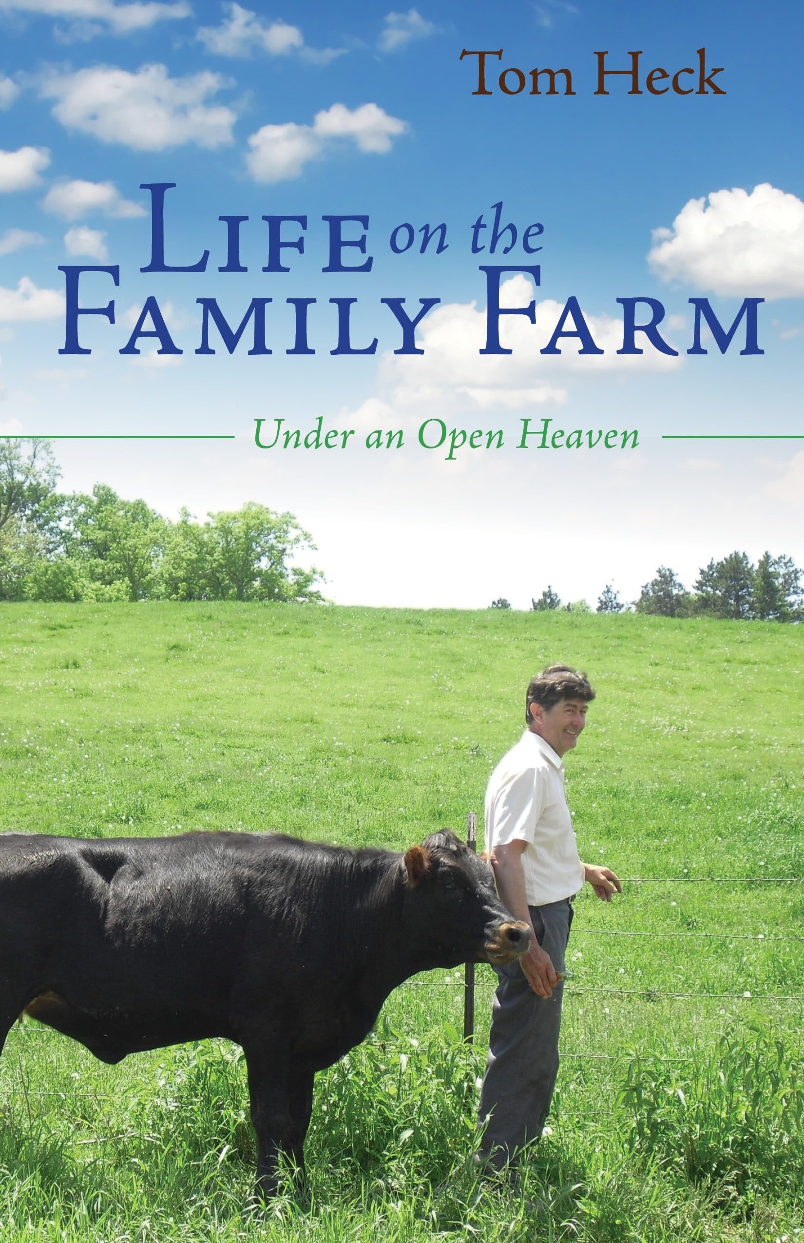 Life on the Family Farm: Under an Open Heaven,Used