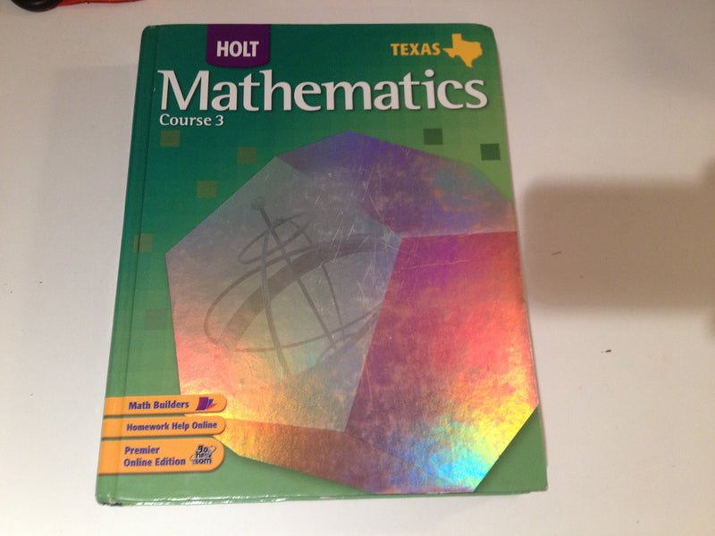 Holt Mathematics: Student Edition Course 3 2007,New