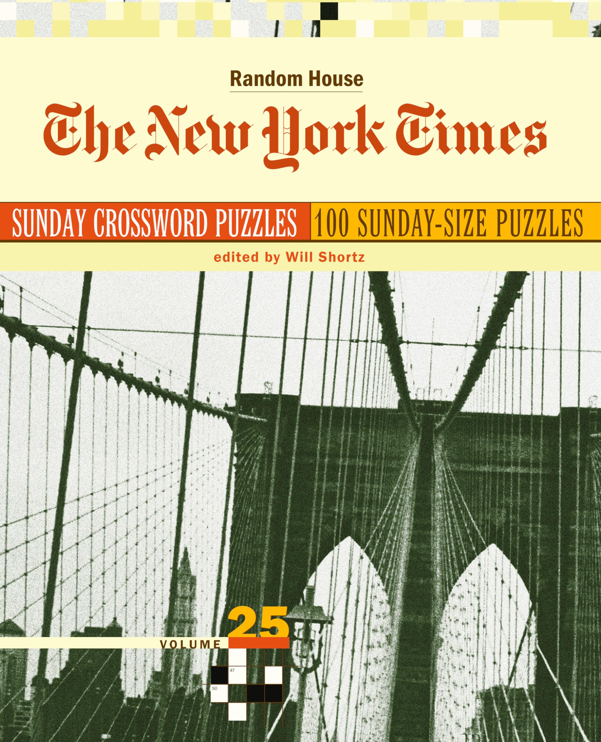 The New York Times Sunday Crossword Puzzles, Volume 25,Used