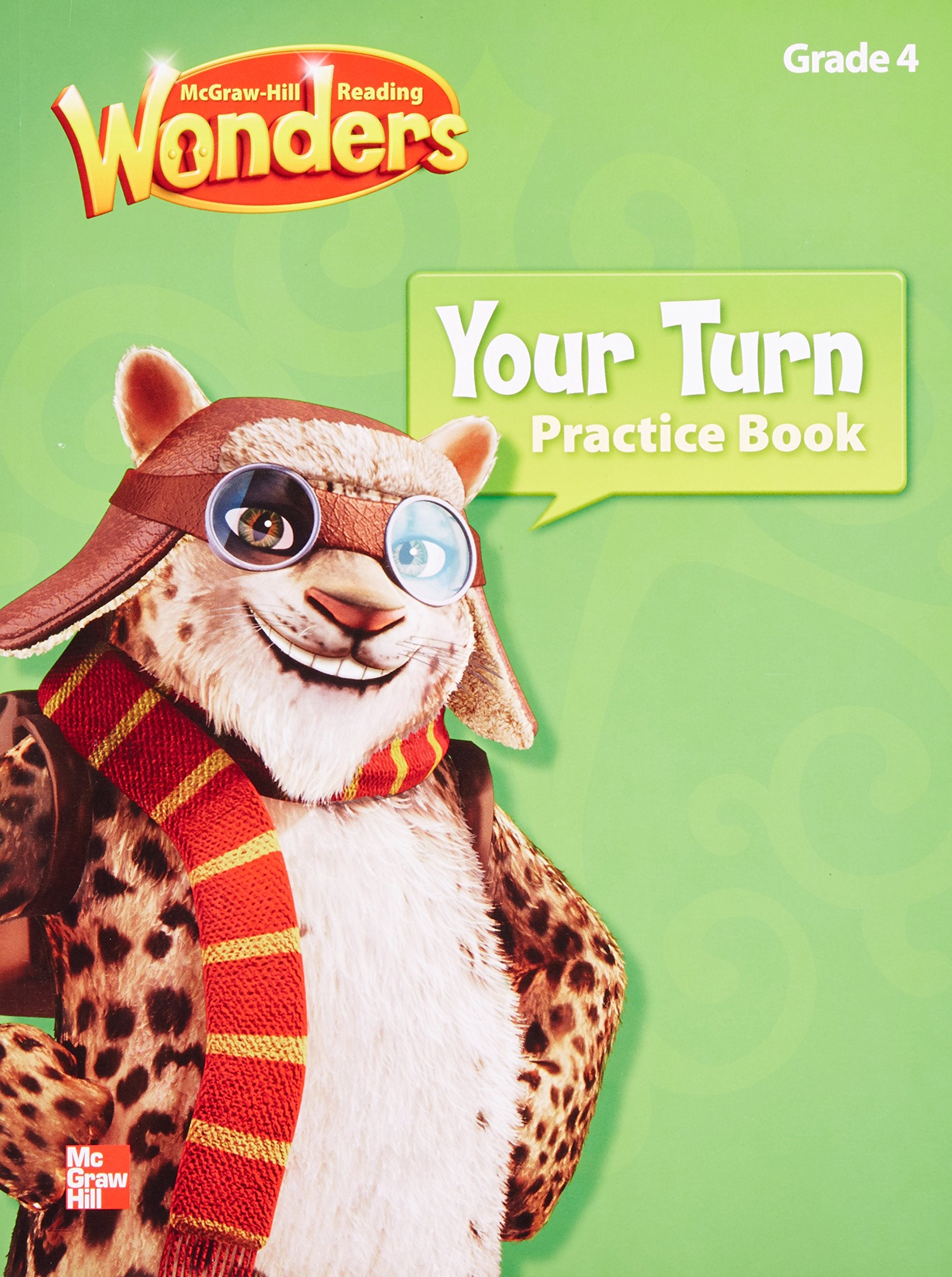 Reading Wonders, Grade 4, Your Turn Practice Book (ELEMENTARY CORE READING),Used