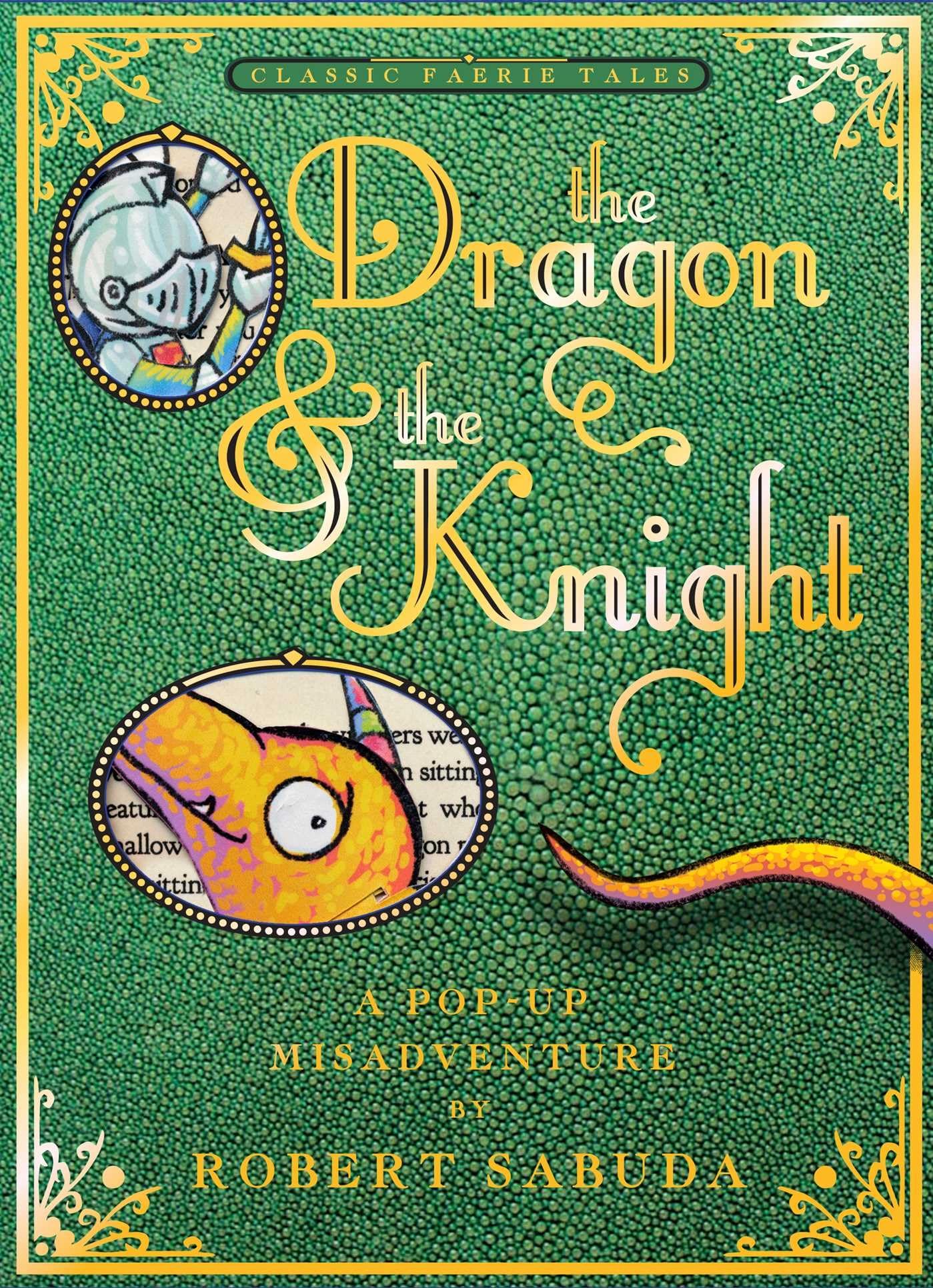 The Dragon & the Knight: A Popup Misadventure,Used