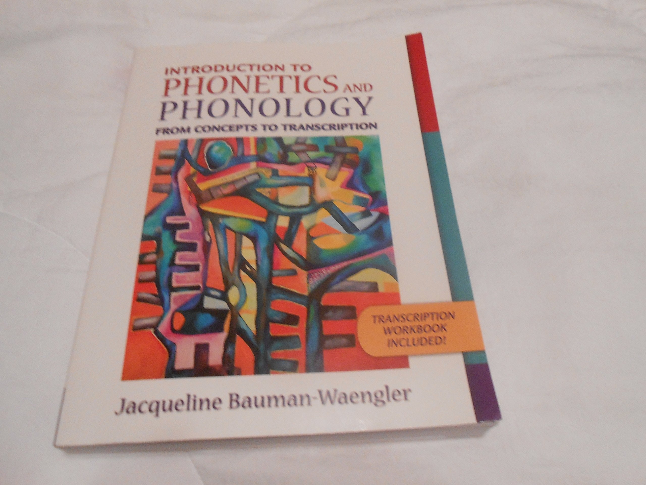 Introduction to Phonetics and Phonology: From Concepts to Transcription,New