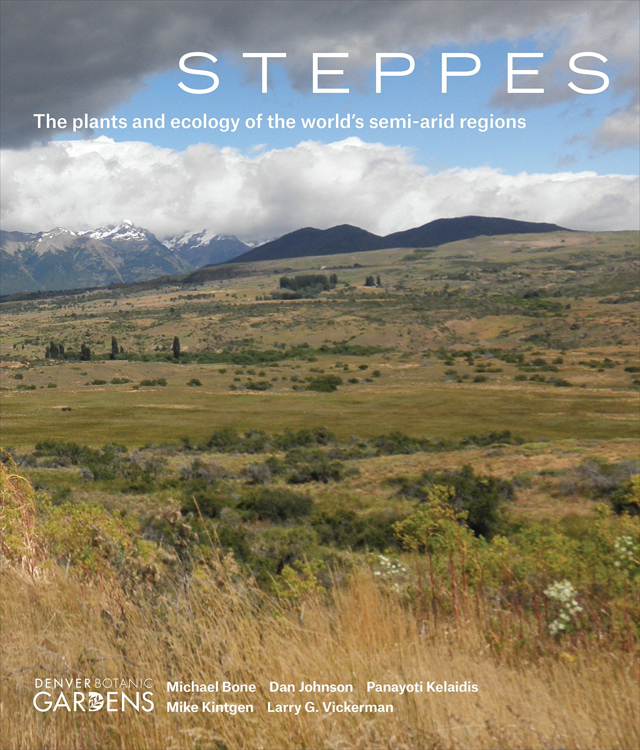 Steppes: The Plants and Ecology of the World s Semiarid Regions