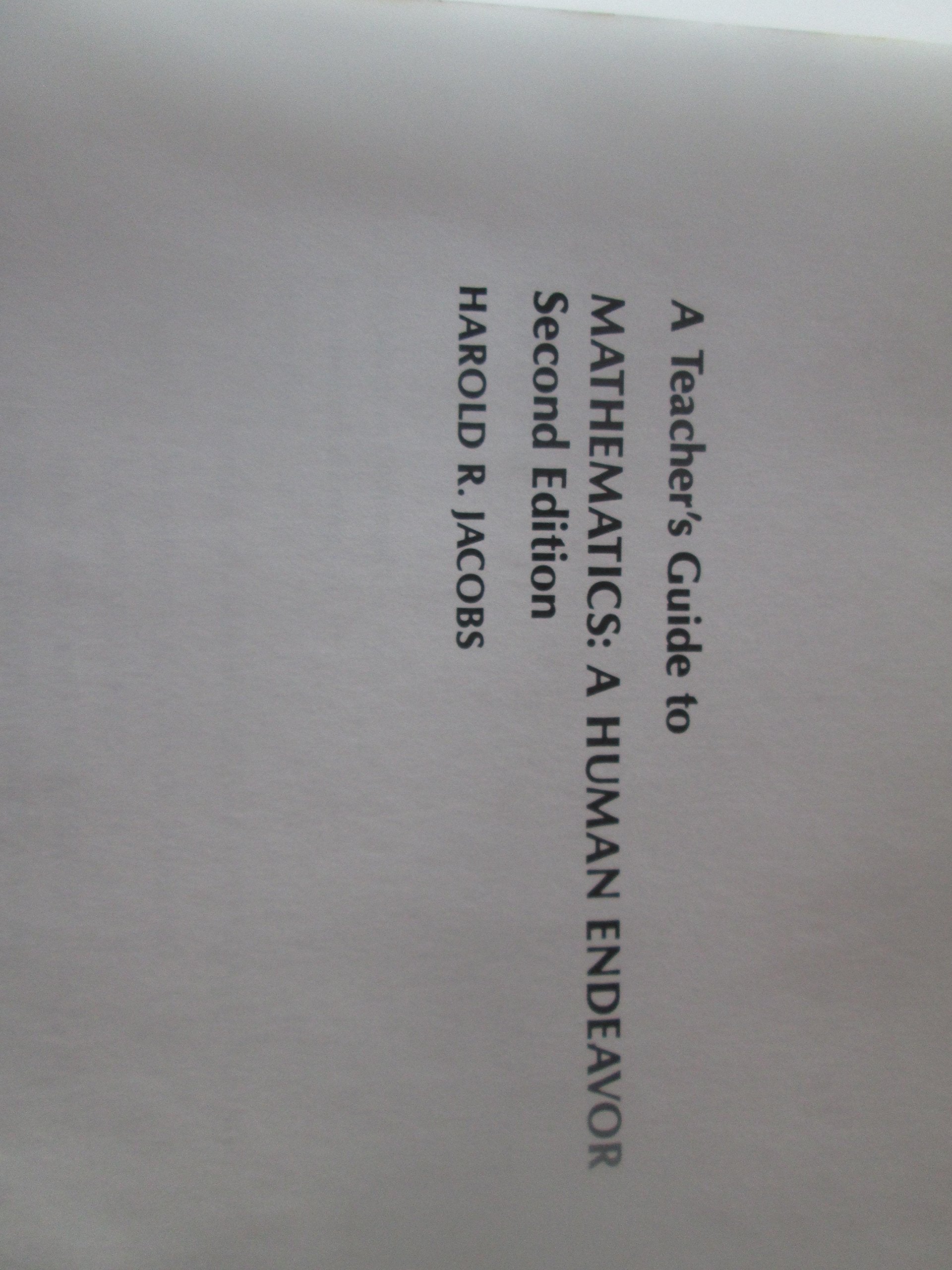 A Teacher's Guide to Mathematics: A Human Endeavor,Used