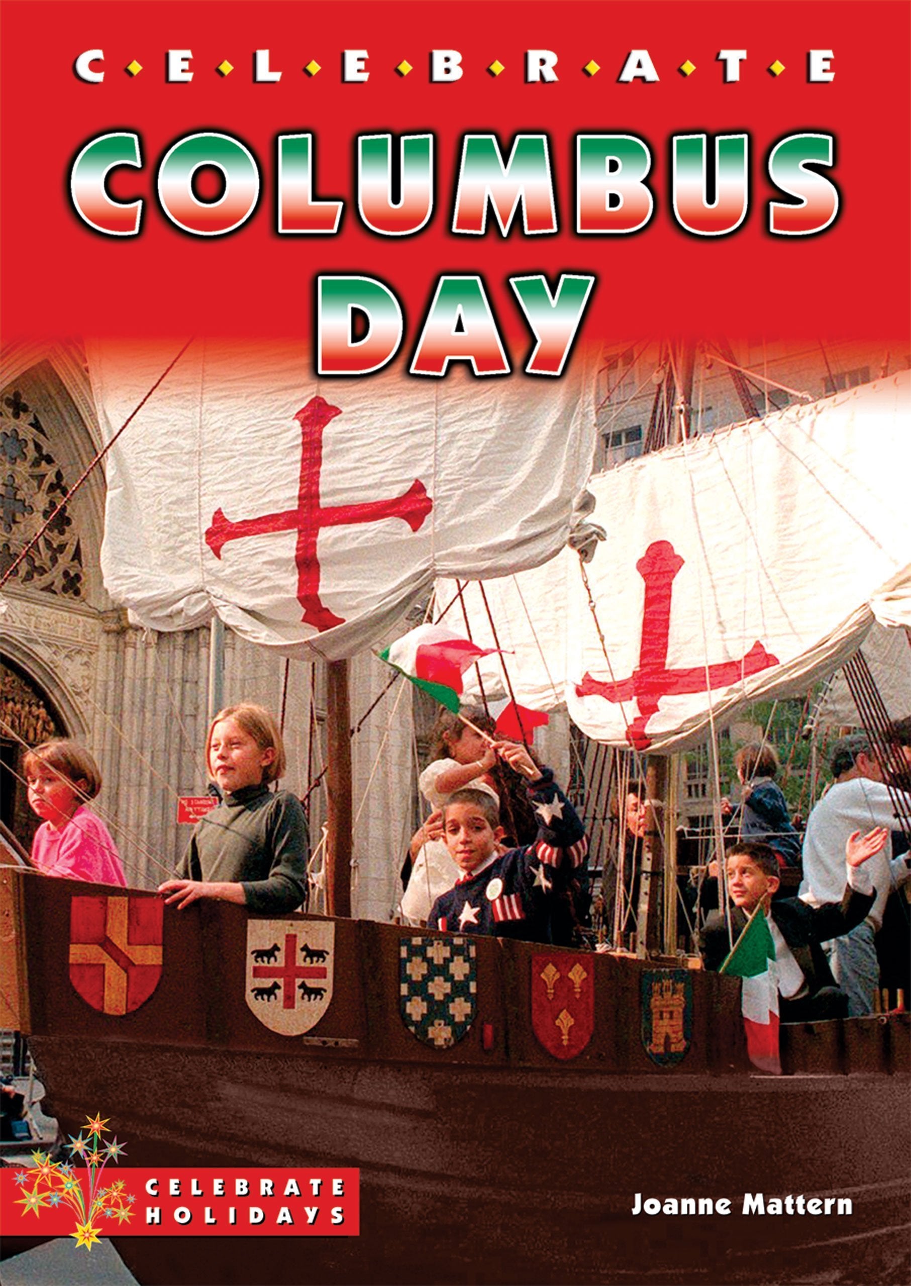 Celebrate Columbus Day (Celebrate Holidays),Used