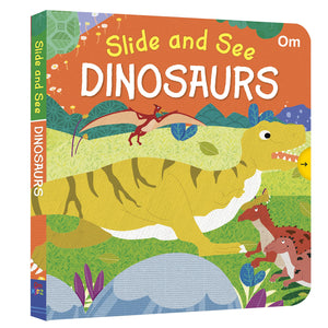 Slide And See Board Book : Dinosaurs