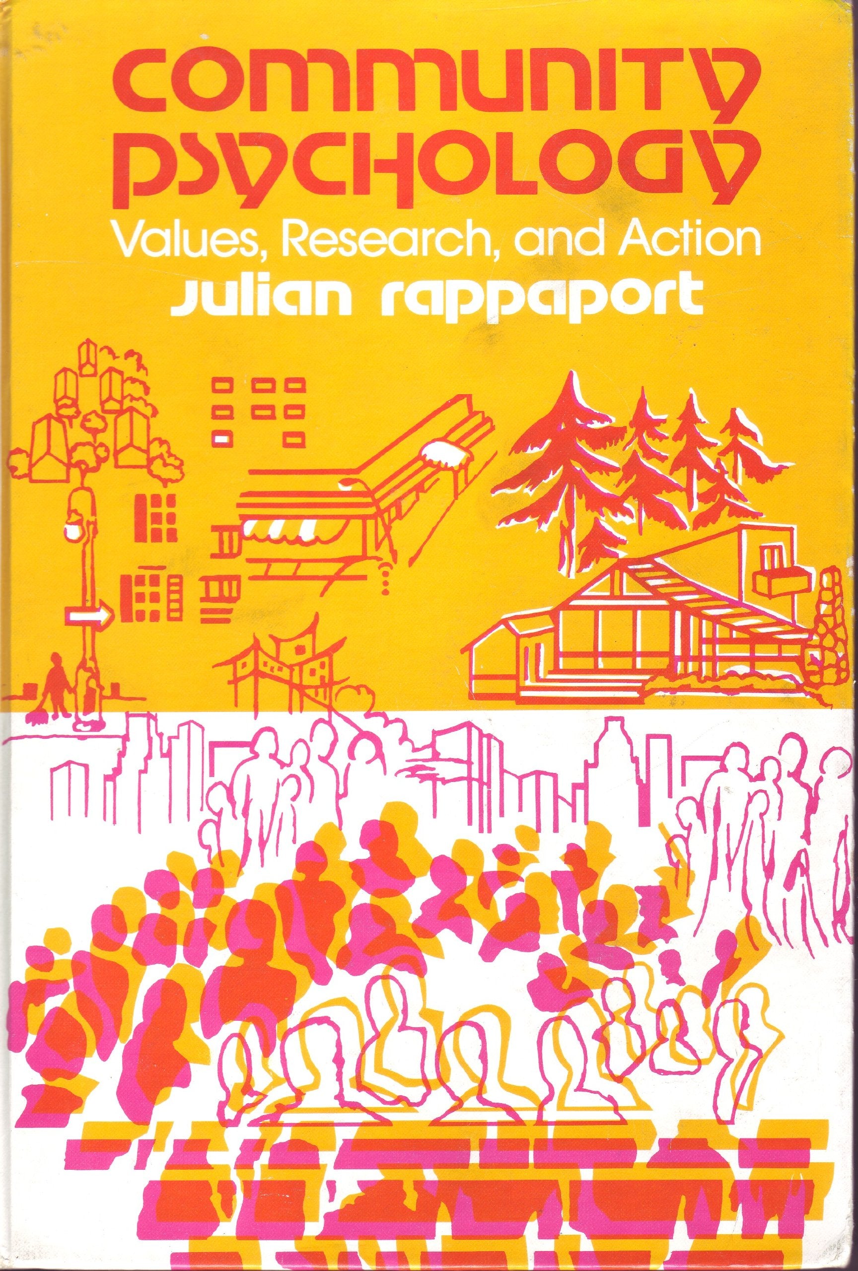 Community Psychology: Values, Research, and Action,Used