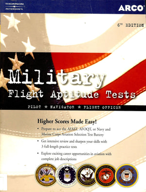 Military Flight Aptitude Tests, 6/e (ARCO MILITARY TEST TUTOR),Used