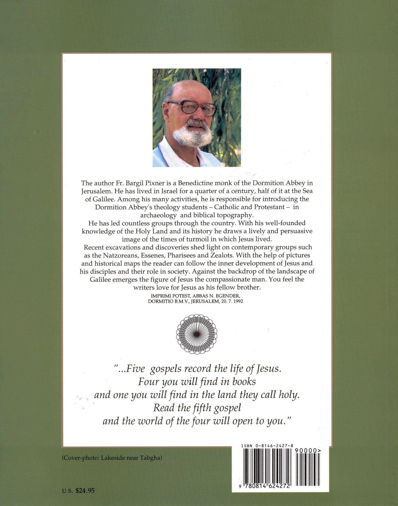 With Jesus Through Galilee According to the Fifth Gospel,Used