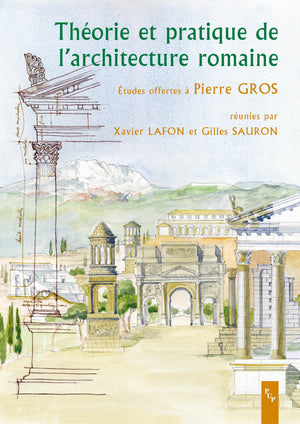 Thorie Et Pratique De L'Architecture Romaine. Tudes Offertes  Pierre Gros,Used