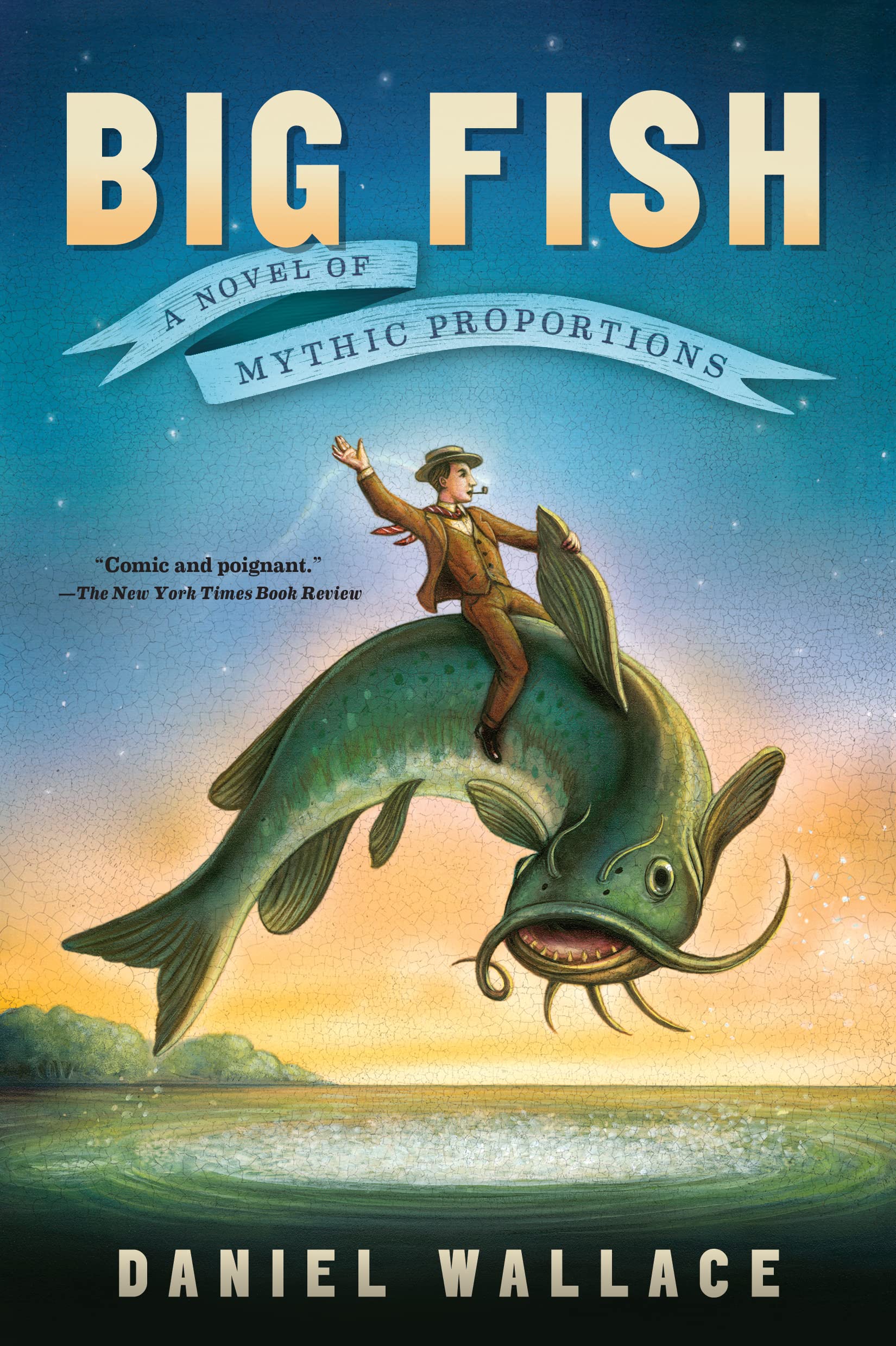 Big Fish: A Novel of Mythic Proportions,Used
