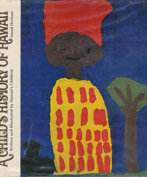 A Child's History Of Hawaii (An Island Heritage book),Used