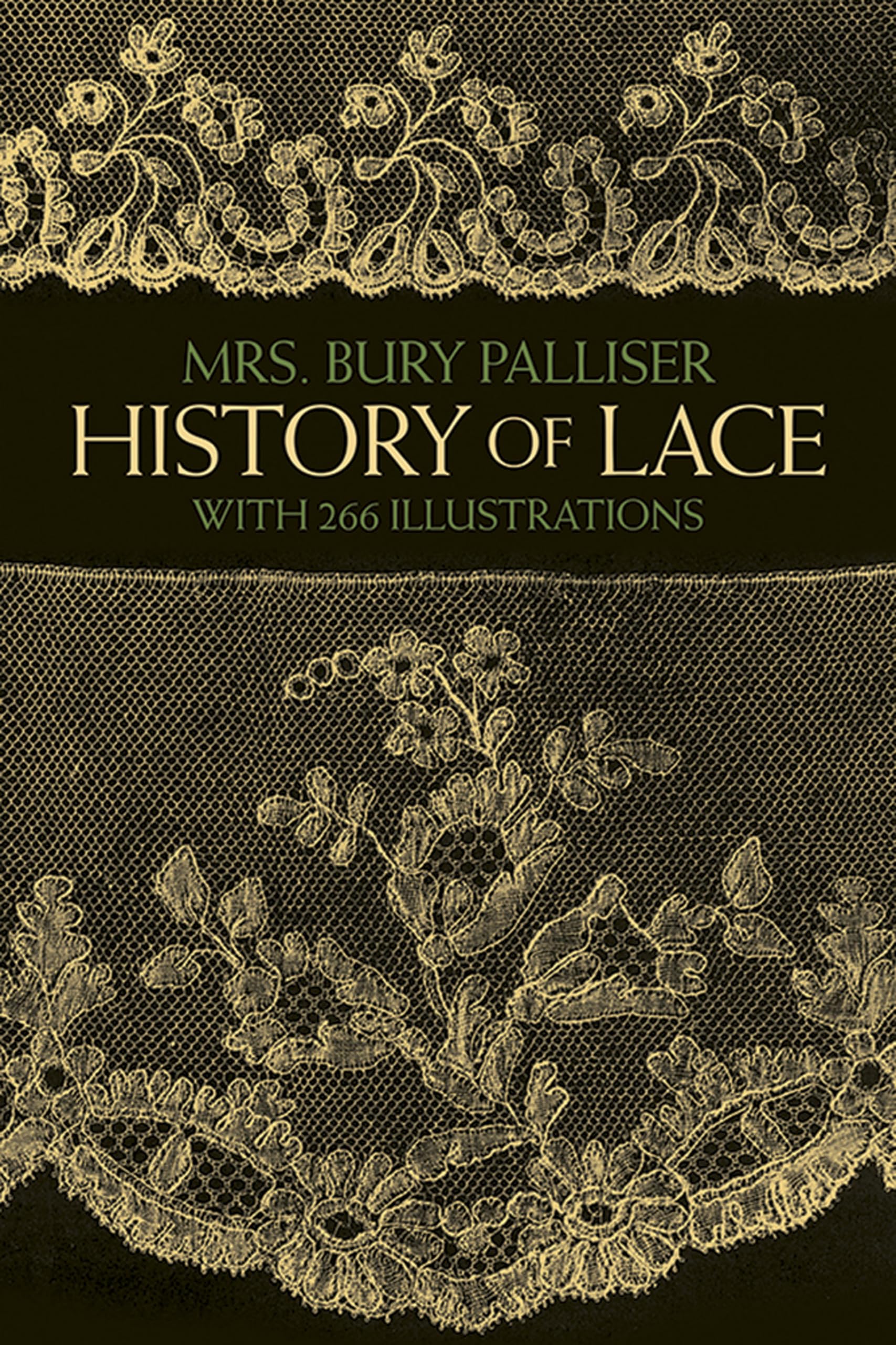 History of Lace (Dover Crafts: Lace),Used