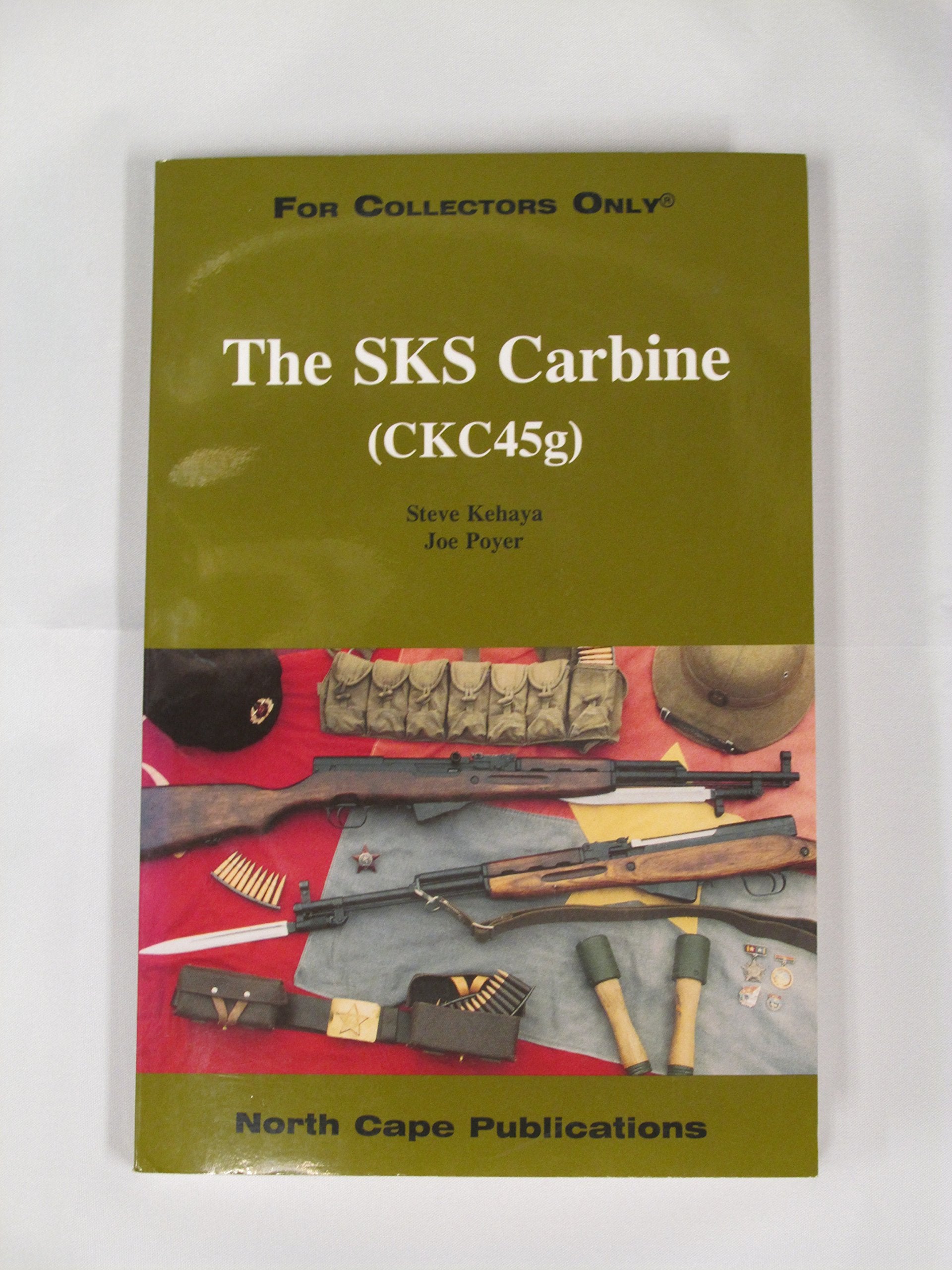 The SKS Carbine, 5th Revised and Expanded Edition (For Collectors Only),New
