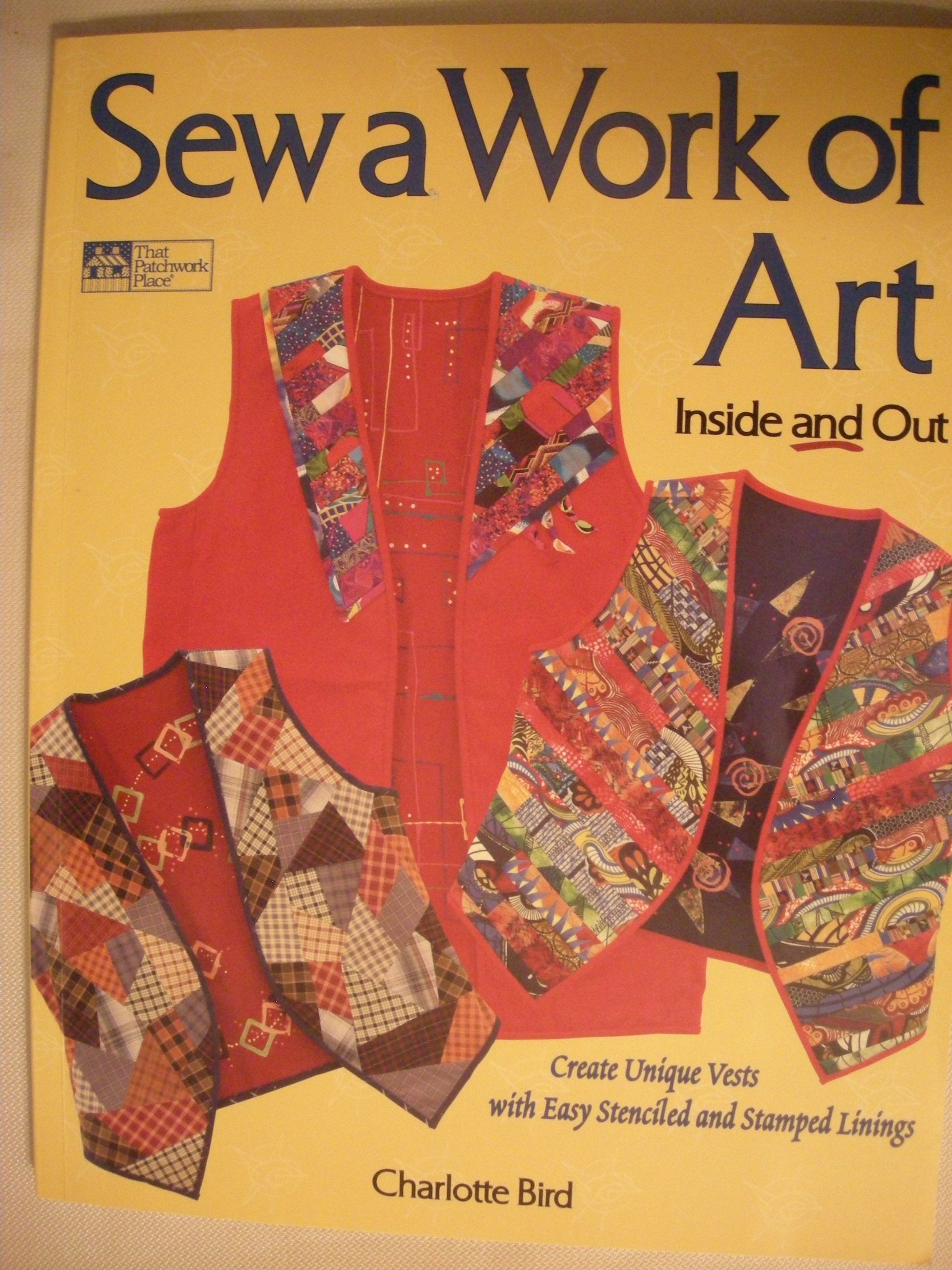 Sew a Work of Art: Inside and Out,Used