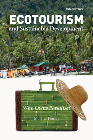 Ecotourism And Sustainable Development, Second Edition: Who Owns Paradise?,Used