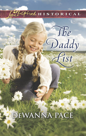 The Daddy List (Love Inspired Historical),Used