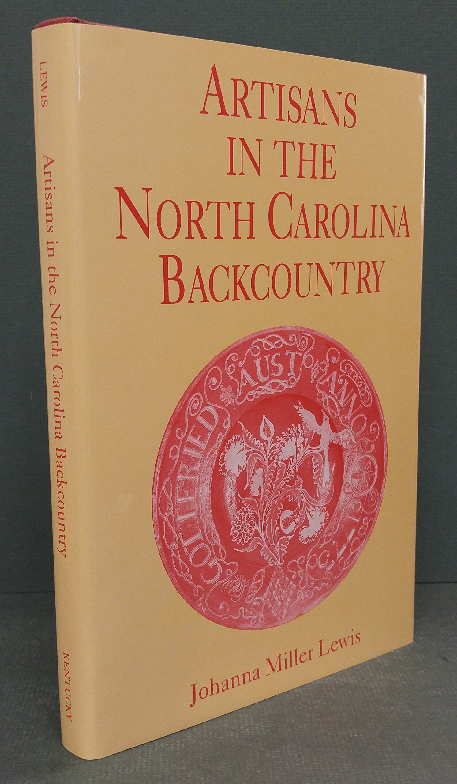 Artisans in the North Carolina Backcountry,Used