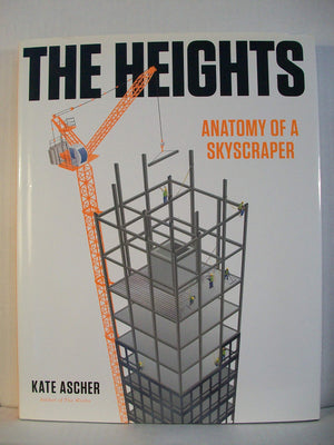 The Heights: Anatomy Of A Skyscraper