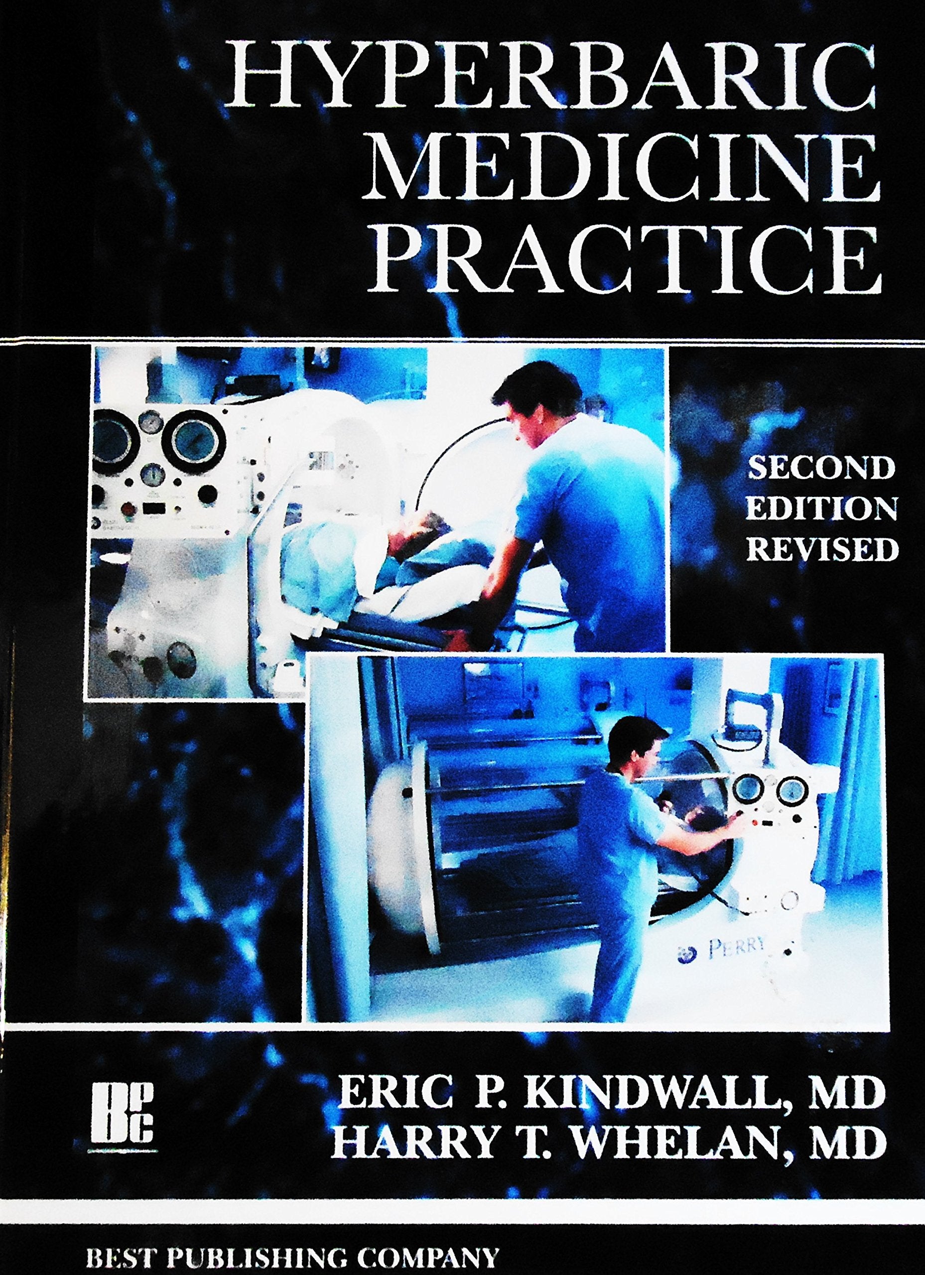 Hyperbaric Medicine Practice, Second EditionRevised,Used