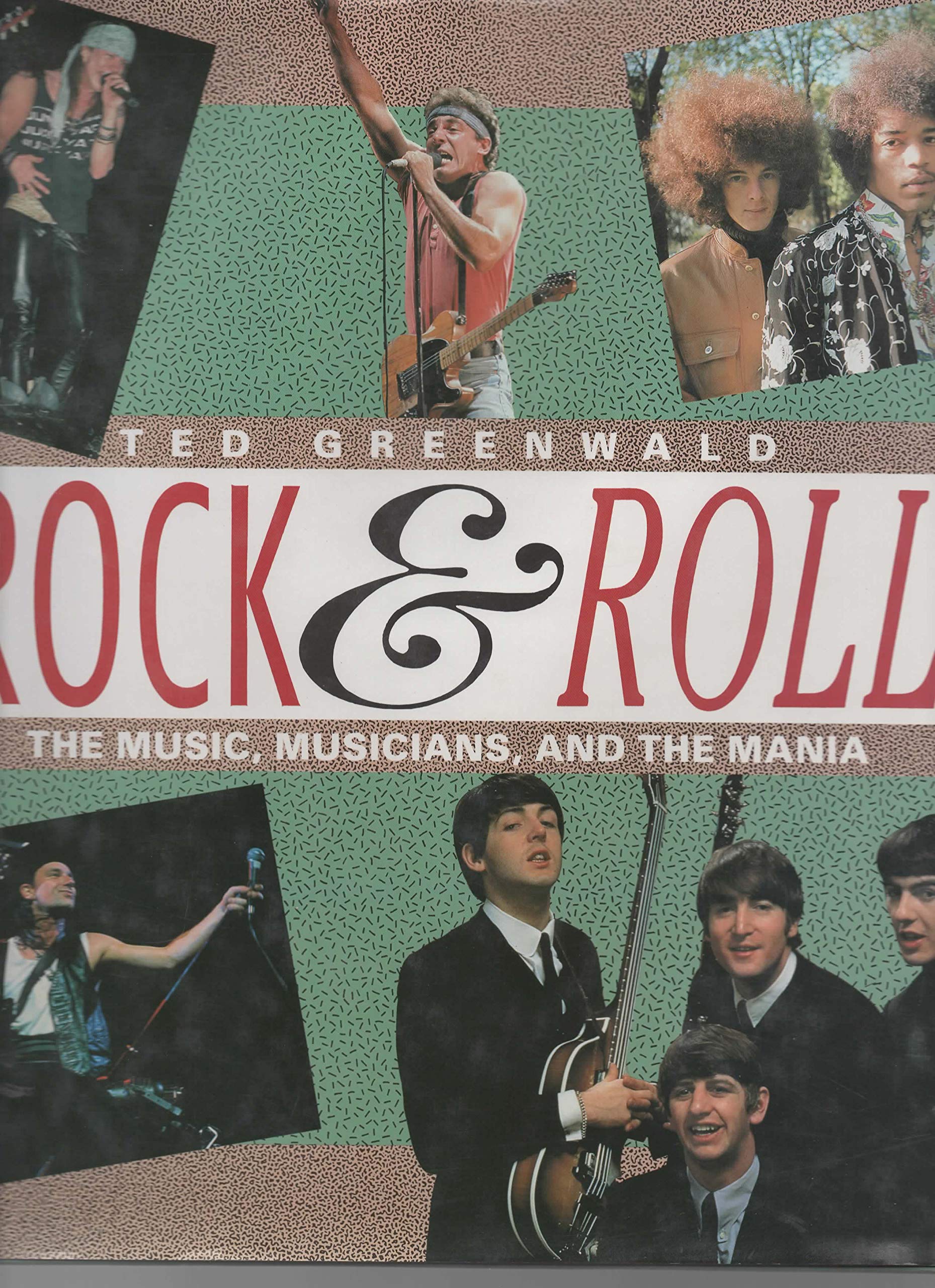 Rock and Roll: The Music, Musicians, and the Mania,Used